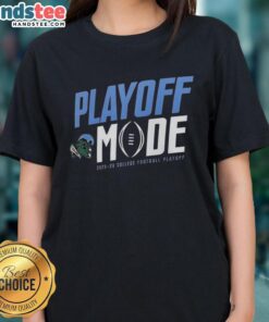 Nice Tulane Green Wave Playoff Mode CFP 2025-2026 ladies tee featuring vibrant team colors and stylish design.