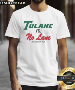 Stylish Tulane Vs. No Lane 2025 T-Shirt featuring vibrant graphics and a comfortable fit, perfect for game day.