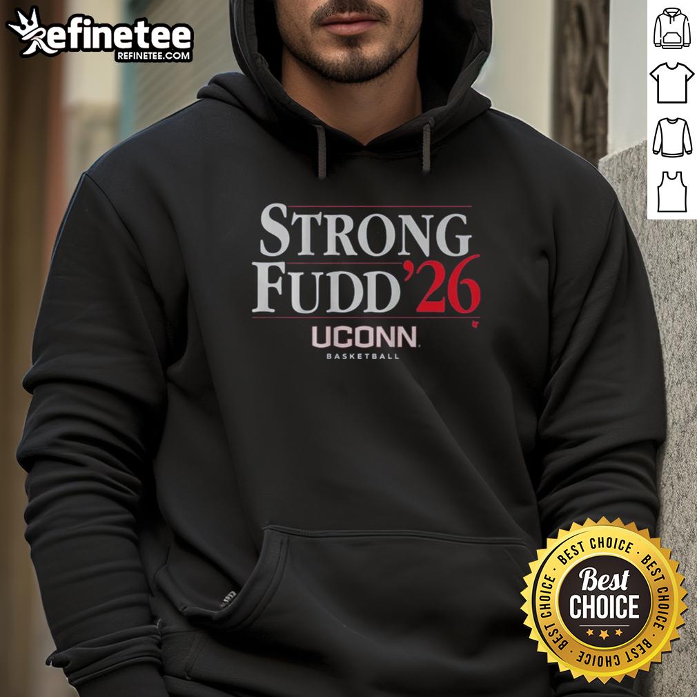 nice-uconn-basketball-strong-fudd-26-hoodie UConn Basketball Strong Fudd 26 Hoodie, showcasing the stylish design and team spirit for fans and players alike.