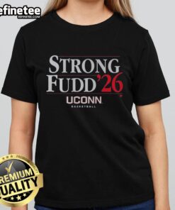 Nice UConn Basketball Strong Fudd 26 Ladies Tee featuring vibrant graphics and a comfortable fit for fans.