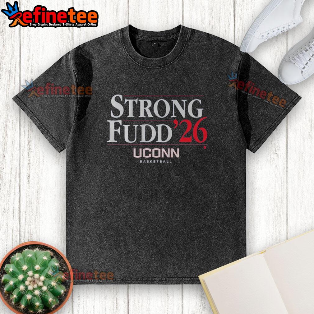 nice-uconn-basketball-strong-fudd-26-washed-t-shirt Nice UConn Basketball Strong Fudd 26 Washed T-Shirt featuring a vintage design and comfortable fit for fans.
