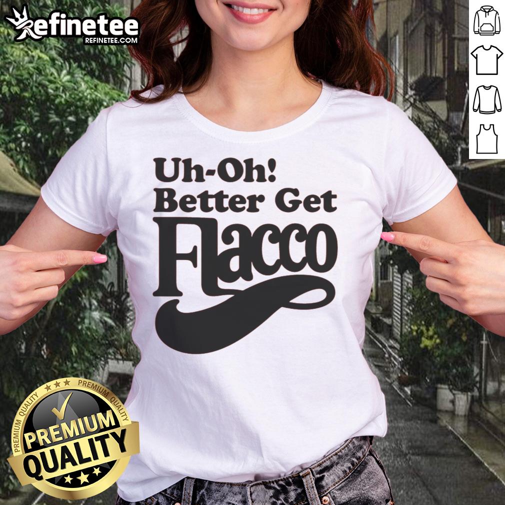 nice-uh-oh-better-get-flacco-ladies-tee Nice Uh Oh Better Get Flacco Ladies Tee in vibrant colors, stylish design for female fans of football and sports apparel.