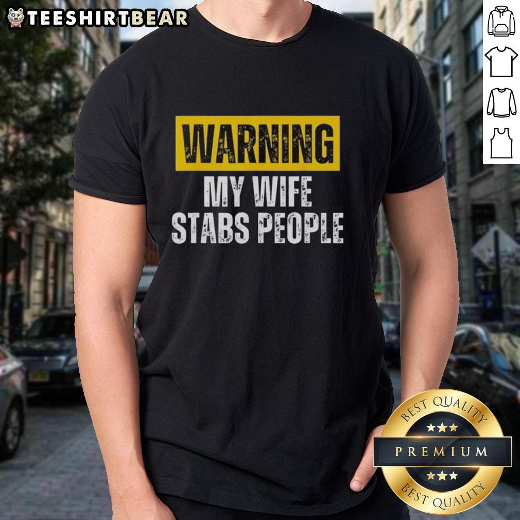 nice-warning-my-wife-stabs-people-vintage-t-shirt-1 Vintage T-Shirt with 'Nice Warning My Wife Stabs People' graphic, perfect for humor lovers and quirky fashion enthusiasts.