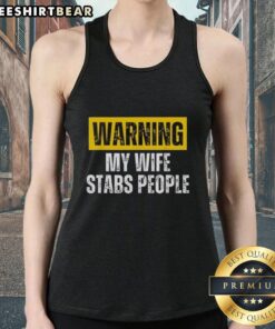 Vintage tank top featuring a humorous warning: 'My Wife Stabs People' perfect for edgy fashion lovers.