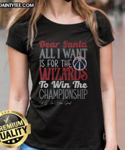 Nice Washington Wizards All I Want For Christmas ladies tee featuring festive design and team colors.