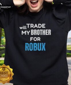 Retro gaming sweatshirt featuring 'Will Trade My Brother For Robux' slogan, perfect for gamers and Roblox fans.