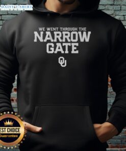 Awesome Oklahoma Sooners football hoodie featuring 'We Went Through The Narrow Gate' design in vibrant colors.
