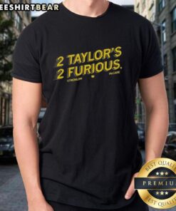 Alt Text: Official 2 Taylors 2 Furious Stremlow McCabe T-Shirt featuring bold graphics and vibrant colors, perfect for fans.