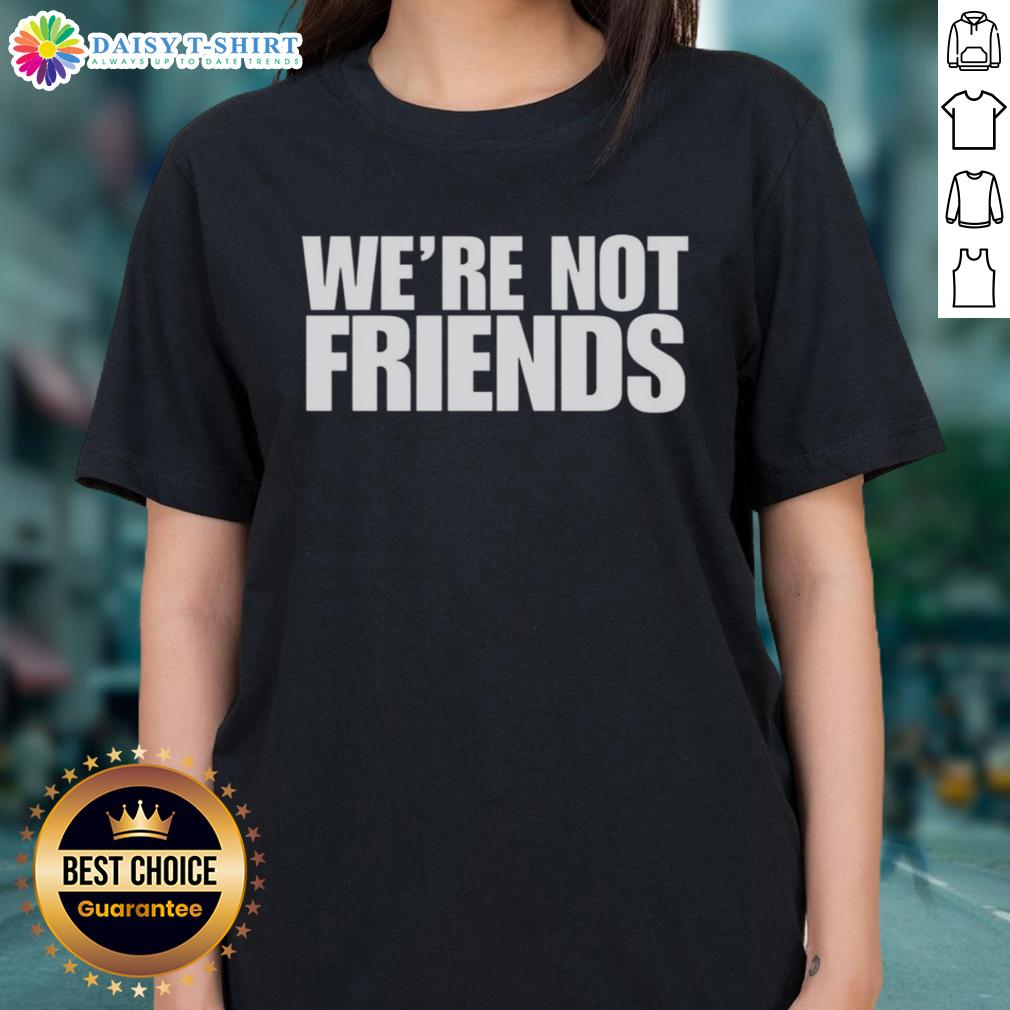 Official Alexa Bliss Charlotte Flair We'Re Not Friends Ladies Tee Official Alexa Bliss Charlotte Flair 'We're Not Friends' Ladies Tee featuring bold graphics and vibrant colors.