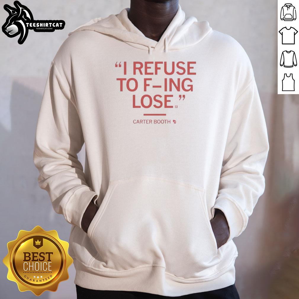 official-carter-booth-ii-refuse-to-f-ing-lose-hoodie Official Carter Booth II 'Refuse To F-ing Lose' hoodie in black, showcasing bold motivational slogan for sports enthusiasts.