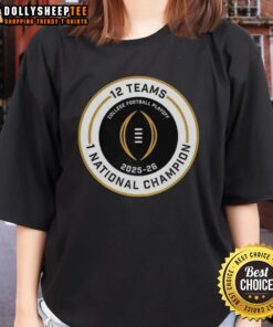 Alt Text: Official College Football Playoff 2025-2026 logo on a ladies' tee, featuring 12 teams and 1 national champion design.