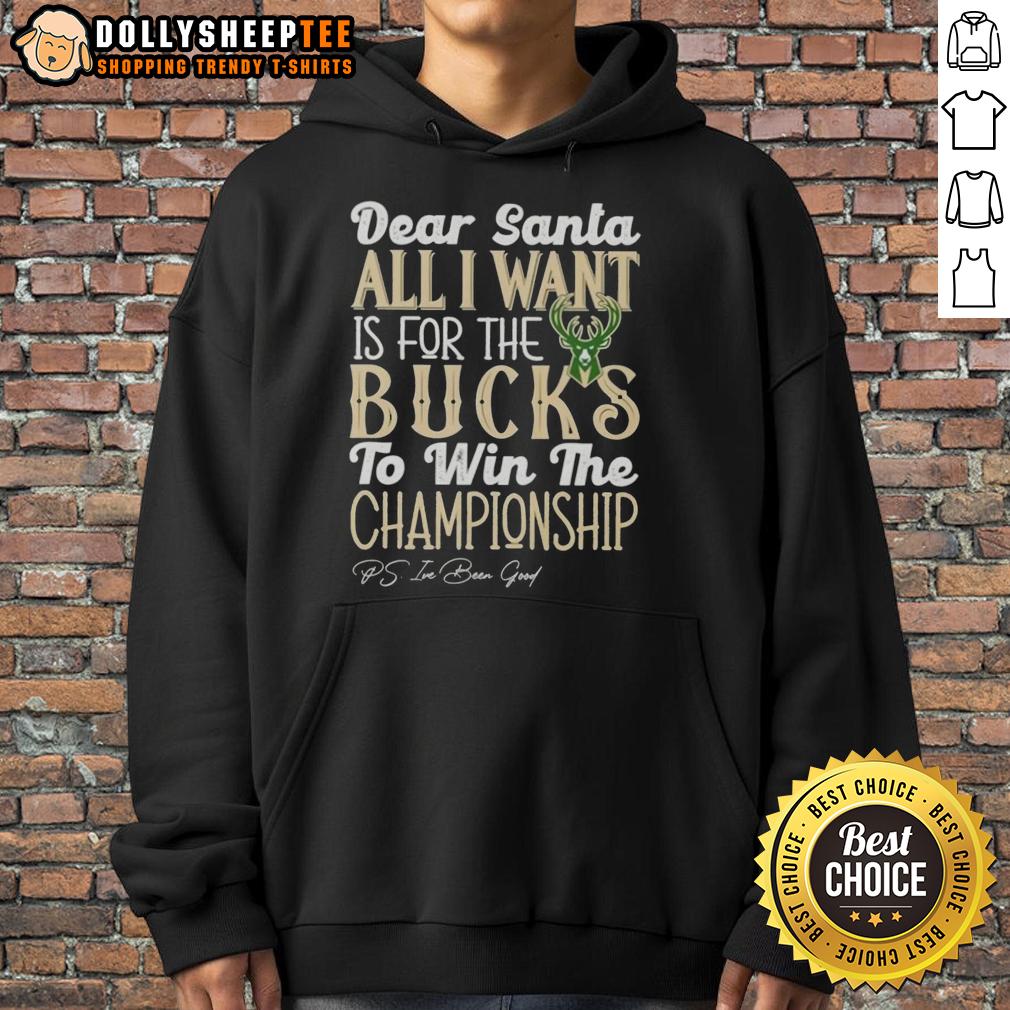 Official Dear Santa All I Want Is For The Milwaukee Bucks To Win The Championship Hoodie Official Dear Santa hoodie featuring Milwaukee Bucks championship wish, perfect for fans celebrating the season.