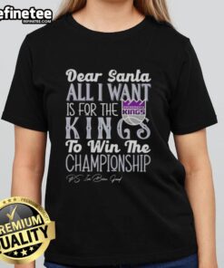 Official Dear Santa tee for ladies, wishing for the Sacramento Kings to win the championship this season.