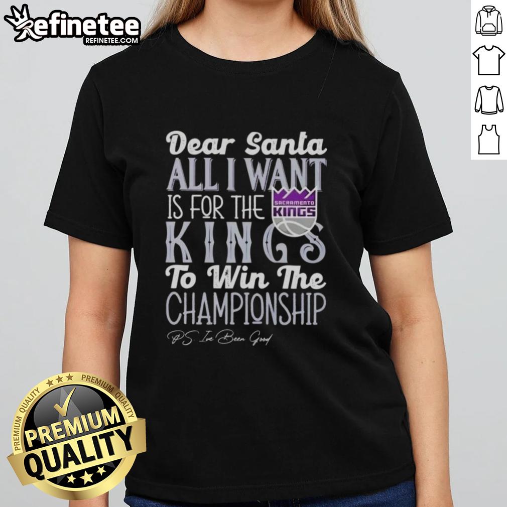 official-dear-santa-all-i-want-is-for-the-sacramento-kings-to-win-the-championship-ladies-tee Official Dear Santa tee for ladies, wishing for the Sacramento Kings to win the championship this season.
