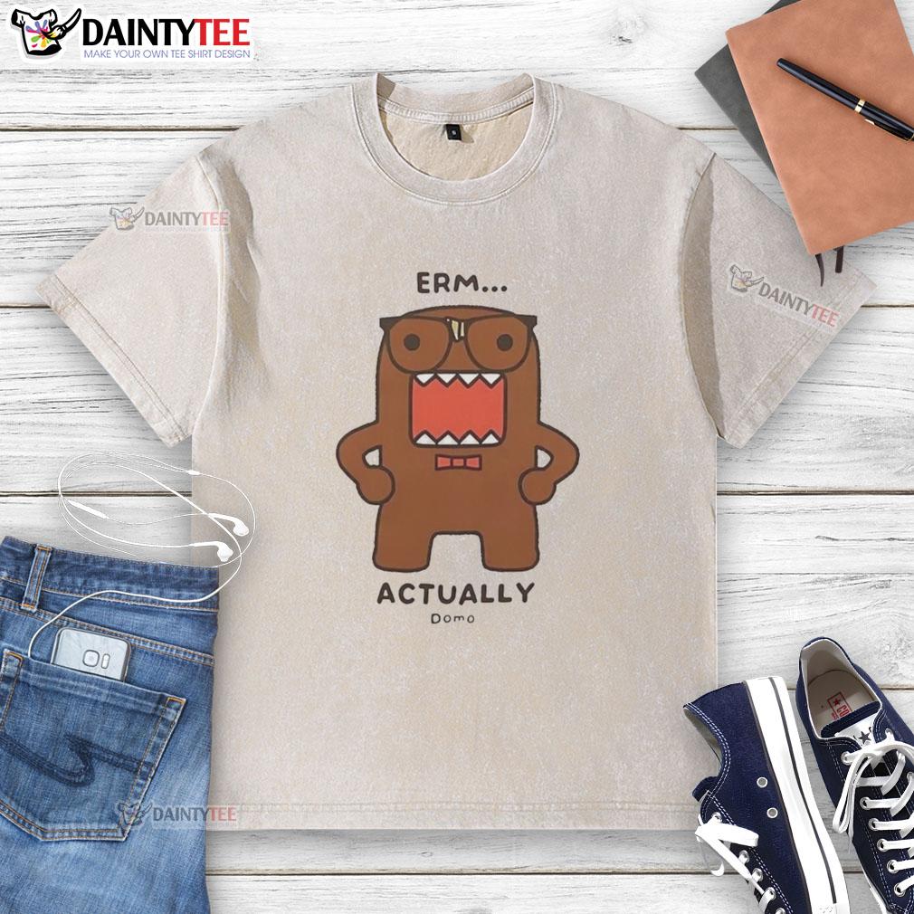 official-domo-kun-erm-actually-monster-cartoon-washed-t-shirt Alt Text: Official Domo Kun Erm Actually Monster Cartoon washed t-shirt featuring a vibrant Domo Kun design and playful graphics.