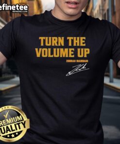 Alt Text: Official Donald Trump Turn The Volume Up Signature T-Shirt featuring bold text and vibrant colors, perfect for supporters.