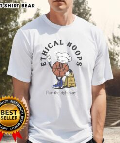 Alt Text: Official Ethical Hoops Play The Right Way T-Shirt featuring a vibrant design promoting ethical basketball practices.