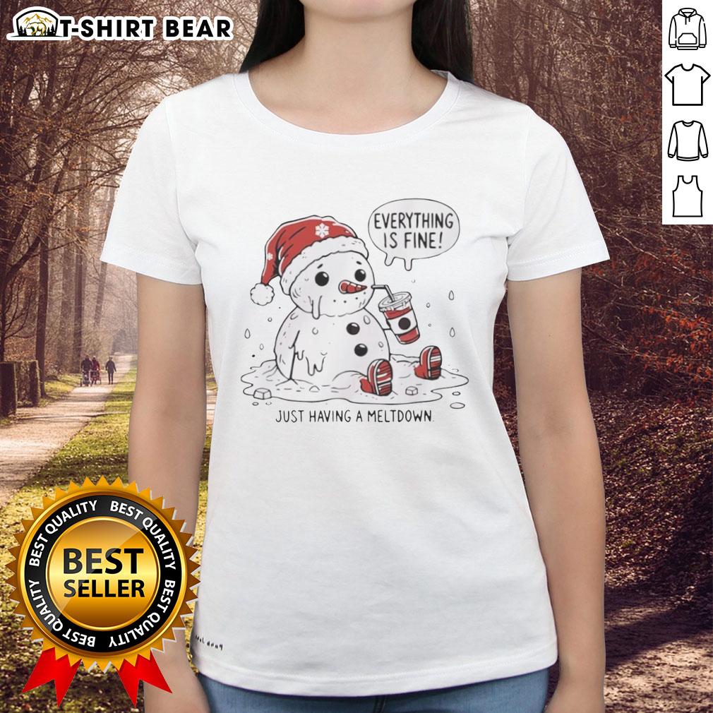 Official Everything Is Fine Meltdown Christmas Ladies Tee Alt Text: Official Everything Is Fine Meltdown Christmas Ladies Tee featuring a festive design for holiday cheer.