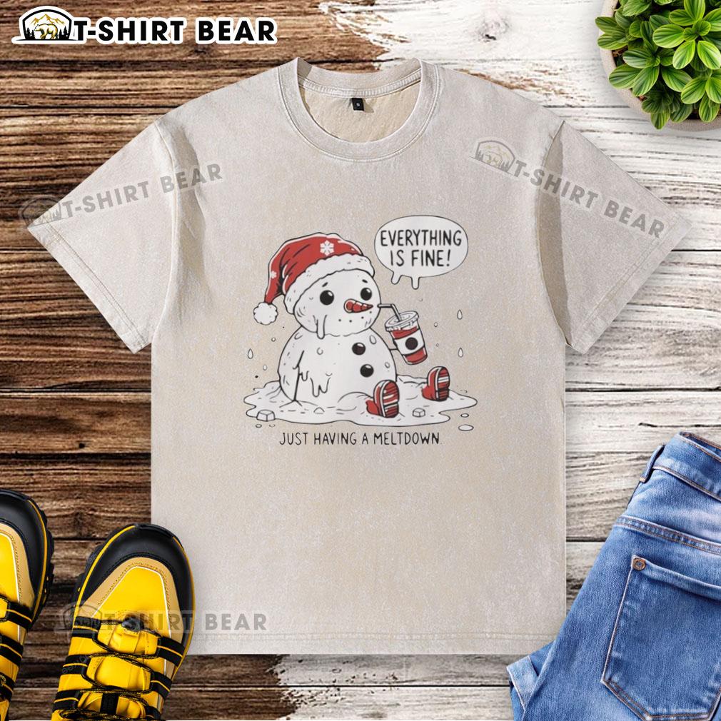 Official Everything Is Fine Meltdown Christmas Washed T Shirt Official Everything Is Fine Meltdown Christmas Washed T-Shirt featuring a playful design for holiday cheer and comfort.