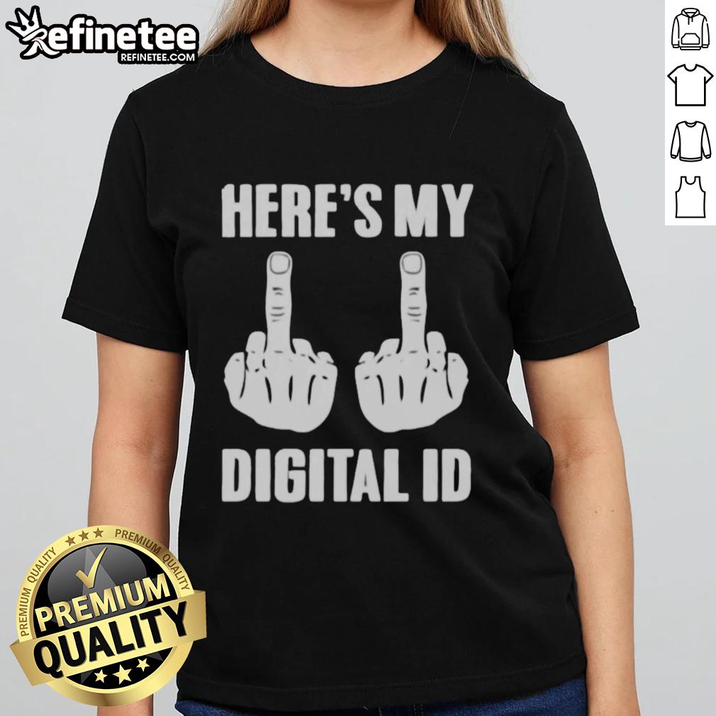 official-fck-you-heres-my-digital-id-ladies-tee Alt Text: Official F*ck You Heres My Digital ID Ladies Tee featuring bold graphic design and comfortable fit for everyday wear.