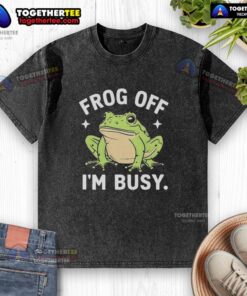 Official Frog Off I'm Busy washed t-shirt featuring a playful frog design, perfect for casual wear and frog lovers.