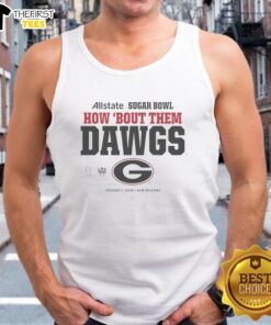 Official Georgia Bulldogs 2025 Allstate Sugar Bowl 'How 'Bout The Dawgs' tank top featuring team colors and logo.