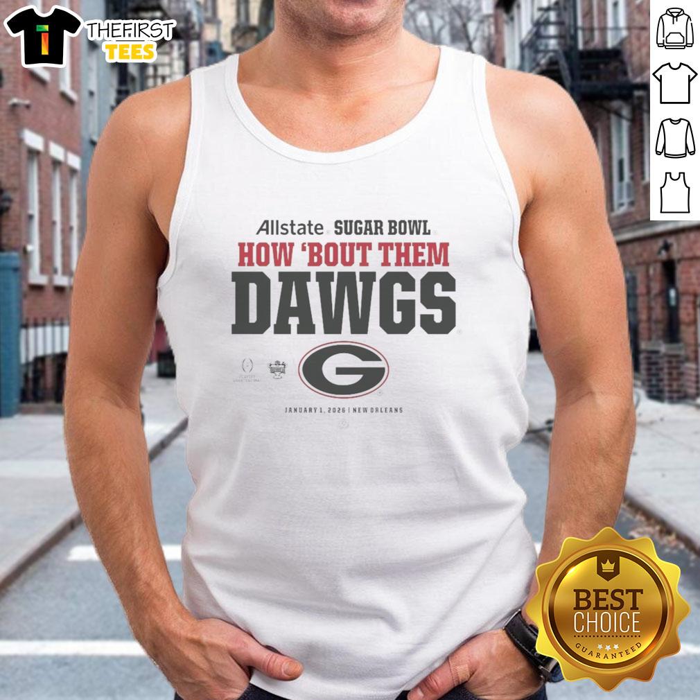 official-georgia-bulldogs-2025-allstate-sugar-bowl-how-e28098bout-the-dawgs-tank-top Official Georgia Bulldogs 2025 Allstate Sugar Bowl 'How 'Bout The Dawgs' tank top featuring team colors and logo.
