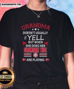Funny Alabama Crimson Tide ladies tee with text about grandma yelling during games, perfect for fans and gifts.
