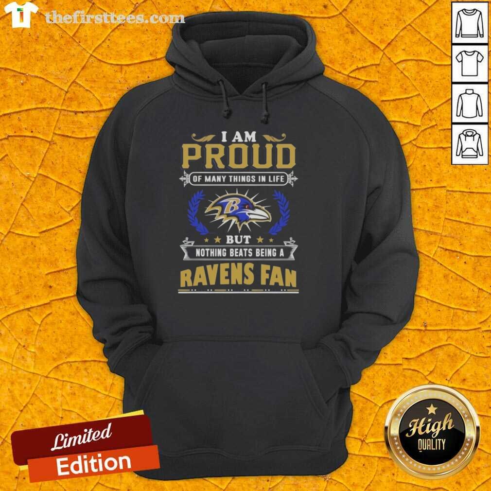 official-i-am-proud-of-many-things-in-life-but-nothing-beats-being-a-baltimore-ravens-fan-hoodie Official 'I Am Proud Of Many Things In Life But Nothing Beats Being A Baltimore Ravens Fan' hoodie displayed on a hanger.
