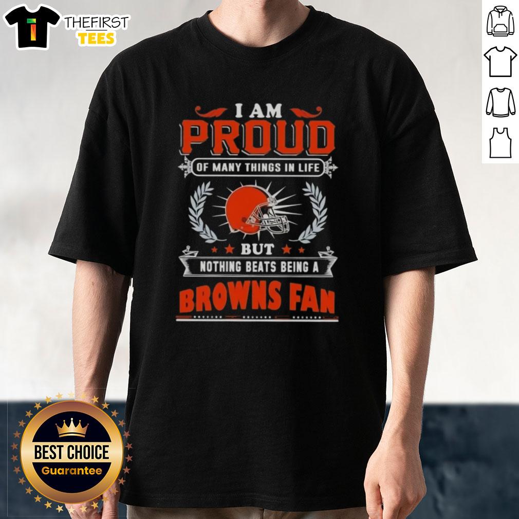 official-i-am-proud-of-many-things-in-life-but-nothing-beats-being-a-cleveland-browns-fan-t-shirt Alt Text: Official I Am Proud Of Many Things T-Shirt celebrating Cleveland Browns fan pride and team spirit.