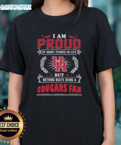 Official I Am Proud Of Many Things In Life Ladies Tee showcasing Houston Cougars fan pride and team spirit.