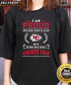 Kansas City Chiefs fan ladies tee showcasing pride with the phrase 'I Am Proud Of Many Things In Life'.