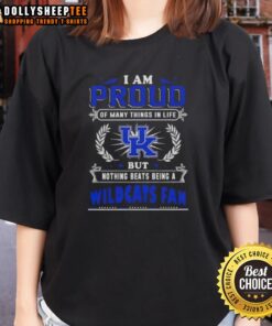 Kentucky Wildcats fan ladies tee featuring 'I Am Proud Of Many Things In Life' graphic design.