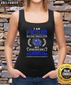 Kentucky Wildcats fan tank top with 'I Am Proud Of Many Things In Life' slogan, showcasing team spirit and pride.