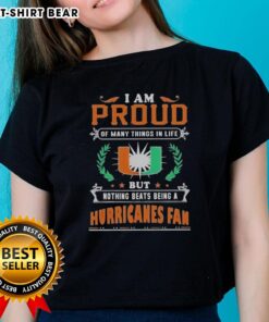 Alt Text: Official I Am Proud Of Many Things Tee for Miami Hurricanes fans, perfect for football lovers and ladies.