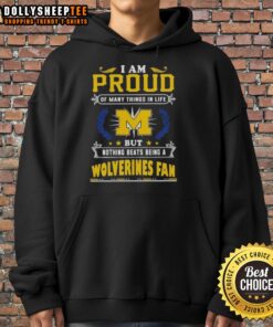 Alt Text: Official Michigan Wolverines fan hoodie that expresses pride in being a Michigan Wolverines supporter.