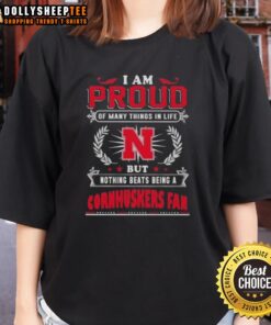 Official I Am Proud Of Many Things In Life Nebraska Cornhuskers Fan Ladies Tee showcasing team spirit and pride.