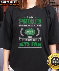 Alt Text: Official I Am Proud Of Many Things In Life Ladies Tee for New York Jets fans, showcasing team spirit and pride.