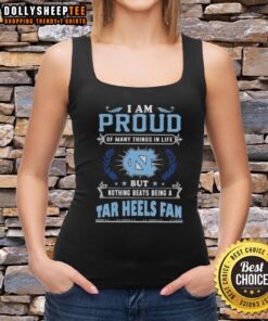 North Carolina Tar Heels fan tank top with 'I Am Proud Of Many Things' slogan, perfect for showing team spirit.
