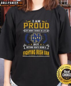 Official 'I Am Proud Of Many Things' Notre Dame Fighting Irish Fan Ladies Tee, celebrating team spirit and pride.