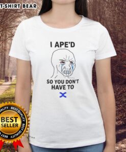 Official I APED So You Don't Have To Ladies Tee featuring a stylish design, perfect for casual wear and expressing personality.