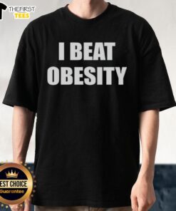 Official I Beat Obesity T-Shirt featuring a bold slogan promoting health and wellness, perfect for fitness enthusiasts.