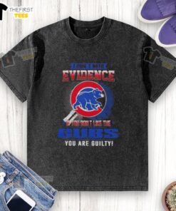 Official 'I Don't Need Evidence' Chicago Cubs T-Shirt for fans who love the team, perfect for casual wear and showing support.
