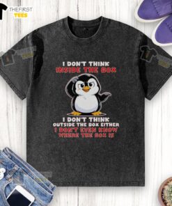 Official I Don't Think Inside The Box T-Shirt - Creative washed design for unique thinkers, perfect casual wear.