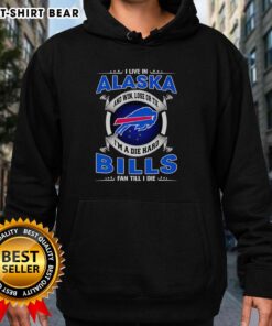 Official hoodie for die-hard Buffalo Bills fans in Alaska, featuring 'Win, Lose or Tie, I'm a Buffalo Bills Fan' design.