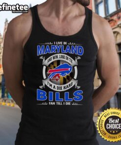 Buffalo Bills fan wearing a tank top that says 'I Live In Maryland And Win, Lose Or Tie, I'm A Dead Hard Fan Till I Die'