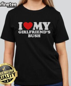 Official I Love My Girlfriends Bush Ladies Tee - stylish women's t-shirt celebrating friendship and fun outdoors.