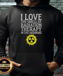 Cozy 'I Love The Smell Of Radiation Therapy In The Morning' hoodie, perfect for cancer awareness and support.