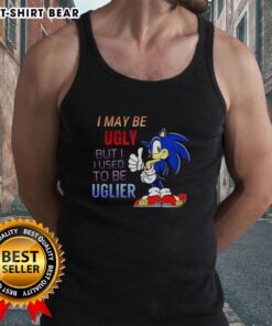 Cartoon hedgehog tank top with the phrase 'I May Be Ugly, But I Used To Be Uglier' for quirky fashion lovers.