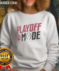Official Indiana Hoosiers Playoff Mode sweatshirt for College Football Playoff 2025-2026, featuring team colors and logo.